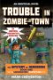 [The Mystery of Herobrine 01] • Trouble in Zombie-Town · the Mystery of Herobrine · Book One · A Gameknight999 Adventure · an Unofficial Minecrafter's Adventure (The Gameknight999 1)